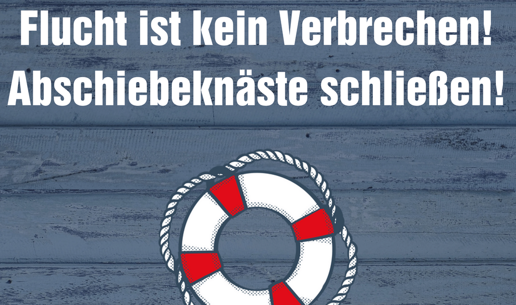 Kundgebung am Samstag in Glückstadt: Flucht ist kein Verbrechen! Abschiebeknast schließen!