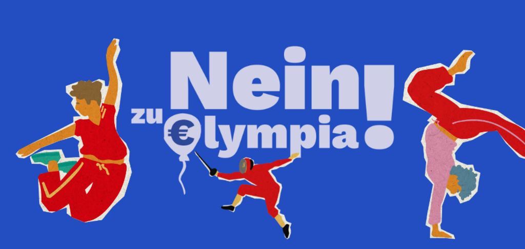 Nein zu Olympia! Grafiken einer Turnerin, einer Fechterin, die ein Eurozeichen-Luftballon zerplatzen lässt und eine Turnerin sind zu sehen.