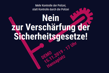  Demonstration gegen das neue Hamburger Polizeigesetz Freitag, der 15. November um 17:00 Uhr auf dem Hansaplatz