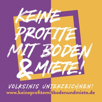 Keine Profite mit Boden und Miete