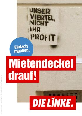 Themenplakat Wohnen zur Bürgerschaftswahl: "Mietendeckel drauf! Einfach machen."