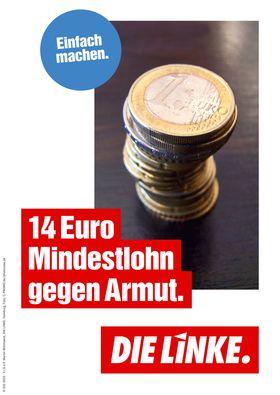Themenplakat Gerechtigkeit zur Bürgerschaftswahl: "14 Euro Mindestlohn gegen Armut. Einfach machen."