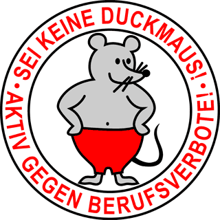 In der Mitte steht eine Maus mit den Händen in die Hüften gestemmt. Text: Sei keine Duckmaus! Aktiv gegen Berufsverbote!